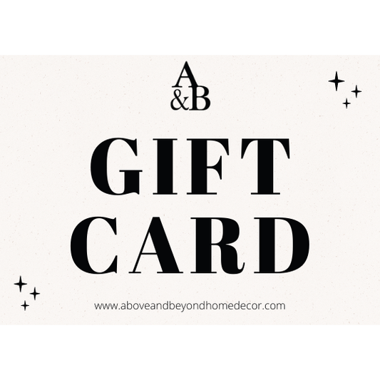Above & Beyond Home Decor Gift Cards