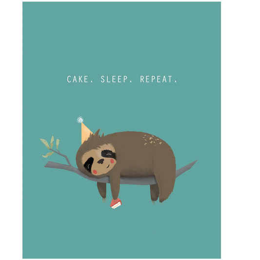 Cake Sleep Repeat Greeting Card